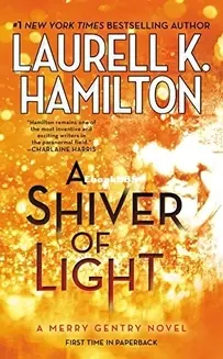 A Shiver of Light   - [Merry Gentry 09] - Laurell K Hamilton  2014 English