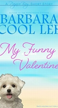 My Funny Valentine - Pajaro Bay Short Story 1 - Barbara Cool Lee - English