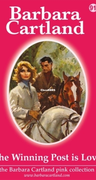 The Winning Post Is Love - Pink Collection 91 - Barbara Cartland - English