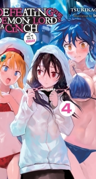 Defeating the Demon Lord's a Cinch (If You've Got a Ringer) - Vol. 4 - Tsukikage - English