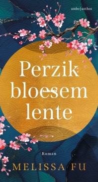 Perzik Bloesem Lente - Melissa Fu - Dutch