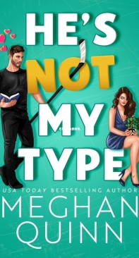 He's Not My Type - Meghan Quinn - English