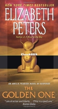 The Golden One   - [Amelia Peabody 14] -Elizabeth Peters  2002 English
