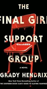 The Final Girl Support Group - Grady Hendrix - English