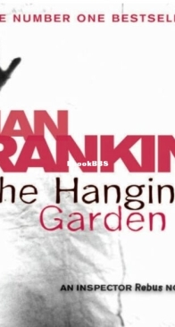 The Hanging Garden - Inspector Rebus 9 - Ian Rankin - English