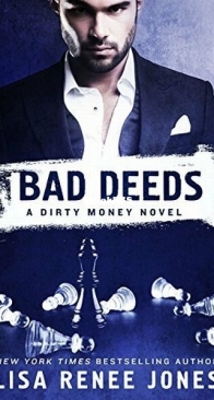 Bad Deeds - Dirty Money 3 - Lisa Renee Jones - English