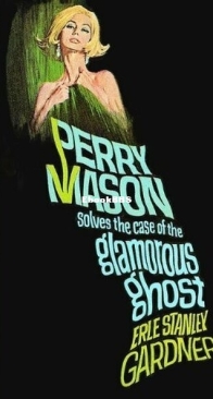 The Case of The Glamorous Ghost - Perry Mason 47 - Erle Stanley Gardner - English