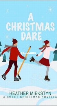 A Christmas Dare - Heather Miekstyn - English