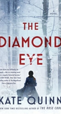 The Diamond Eye - Kate Quinn - English