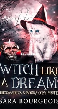 Witch Like a Dream   - [Broomsticks and Books 06] - Sara Bourgeois 2023 English