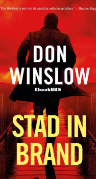 Stad In Brand - Danny Ryan 01 - Don Winslow - Dutch