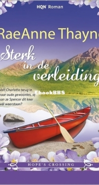 Sterk in de Verleiding - Hope's Crossing 05 - RaeAnne Thayne - Dutch