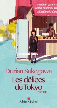 Les Délices de Tokyo - Durian Sukegawa - French
