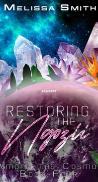 Restoring The Ngozii - Among The Cosmos 04 - Melissa Smith - English