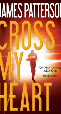 Cross My Heart - Alex Cross 21 - James Patterson - English