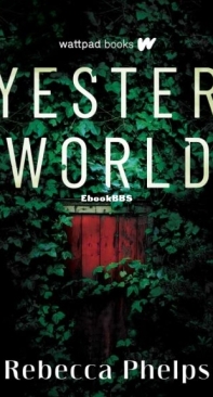 Yesterworld - Down World 2 - Rebecca Phelps - English