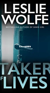 Taker of Lives - Special Agent Tess Winnett 4 - Leslie Wolfe - English