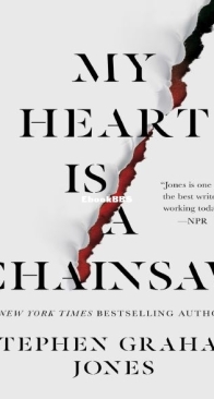 My Heart Is A Chainsaw - The Indian Lake Trilogy 1 - Stephen Graham Jones - English