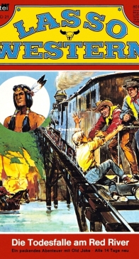 Lasso 21 - Die Todesfalle am Red River  - Bastei - German