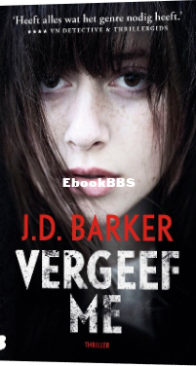Vergeef Me - Sam Porter 3 - J.D. Barker - Dutch