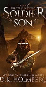 Soldier Son - The Teralin Sword 1 - D. K. Holmberg - English