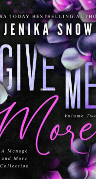 Give Me More: Volume 2 - Jenika Snow - English
