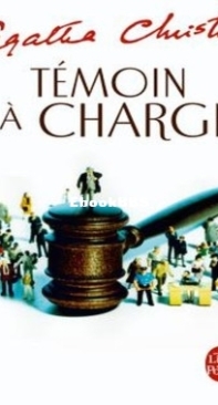 Témoin A Charge - Hercule Poirot 36 - Agatha Christie - French