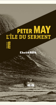 L'Île Du Serment - Peter May - French
