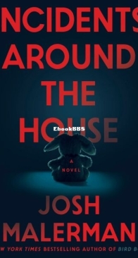 Incidents Around the House - Josh Malerman - English