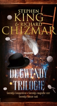 De Gwendy Trilogie - Stephen King and Richard Chizmar - Dutch