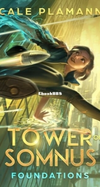Foundations - Tower of Somnus 1 - Cale Plamann - English
