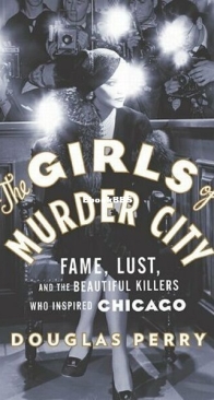 The Girls of Murder City - Douglas Perry - English