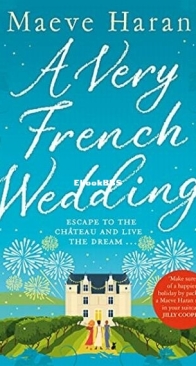A Very French Wedding - Maeve Haran - English