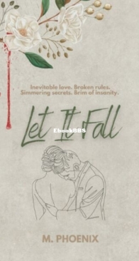 Let It Fall - M. Phoenix - English