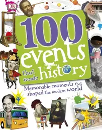 100 Events That Made History - DK - Rona Skene - English