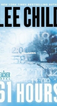 61 Hours - Jack Reacher 14 - Lee Child - English