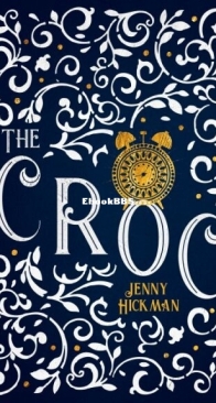 The C.R.O.C - The Pan Trilogy 3 - Jenny Hickman - English
