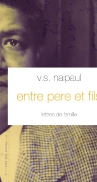 Entre Père Et Fils - Vidiadhar Surajprasad Naipaul - French