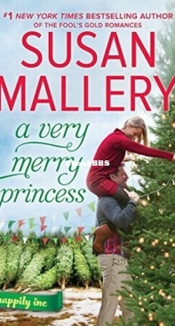 A Very Merry Princess - Happily Inc 2.5 - Susan Mallery - English