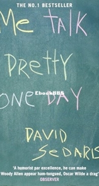 Me Talk Pretty One Day - David Sedaris - English