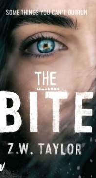 The Bite - The Moon Blood Saga 1 - Z. W. Taylor - English