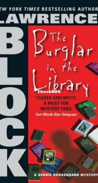 The Burglar in the Library - Bernie Rhodenbarr 8 - Lawrence Block - English