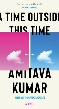 A Time Outside This Time - Amitava Kumar - English