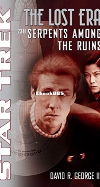 Serpents Among the Ruins - Star Trek The Lost Era 2 - David R. George III - English