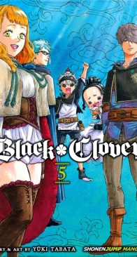 Black Clover 05 - Viz 2017 - Yūki Tabata - English