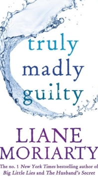 Truly Madly Guilty - Liane Moriarty - English
