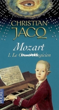 Le Grand Magicien - Mozart 01 - Christian Jacq - French