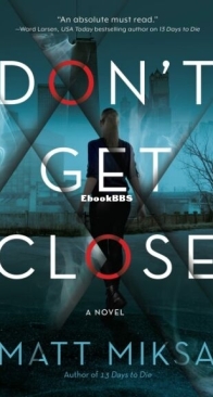Don't Get Close - Matt Miksa - English