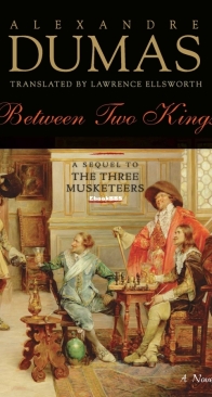 Between Two Kings - Trilogie des Mousquetaires 3.15 - Alexandre Dumas - English