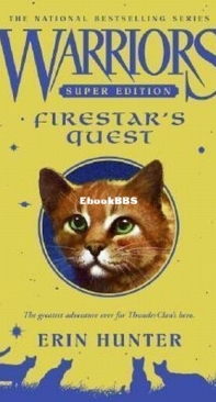 Firestar's Quest - Warriors Super Edition 01 - Erin Hunter - English